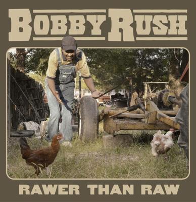 Bobby Rush - Rawer Than Raw (LP)