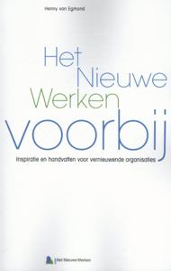 Het nieuwe werken voorbij (Paperback)