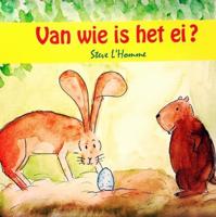 Van wie is het ei? (Hardback)