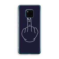 F**k U: Huawei Mate 20 Pro Transparant Hoesje