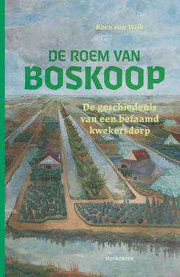 De roem van Boskoop (Hardback)