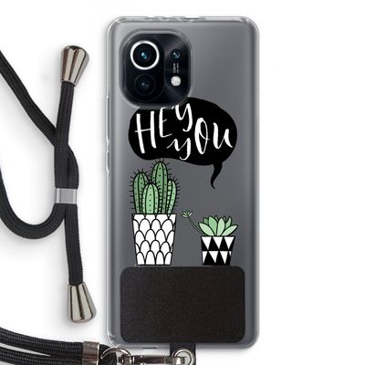 Hey you cactus: Xiaomi Mi 11 Transparant Hoesje met koord