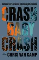 Crash baby crash (Paperback)