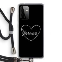 Forever heart black: Samsung Galaxy A72 5G Transparant Hoesje met koord
