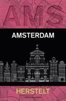 Amsterdam herstelt (Paperback)