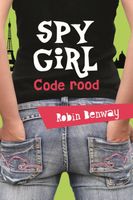 Spy girl 2 - Code rood - Robin Benway - ebook