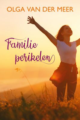 Familieperikelen - Olga van der Meer - ebook