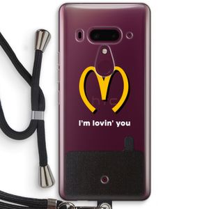I'm lovin' you: HTC U12+ Transparant Hoesje met koord