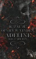 Ik zal je opnieuw vinden, Adeline! (Paperback)