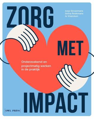 Zorg met impact (Paperback)