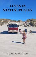 Leven in statusupdates - Mark Van der Werf - ebook Leven in statusupdates - Mark Van der Werf - ebook