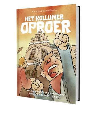 Het Kollumer oproer (Hardback)