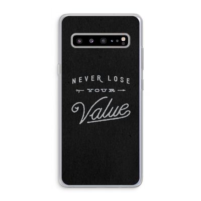Never lose your value: Samsung Galaxy S10 5G Transparant Hoesje