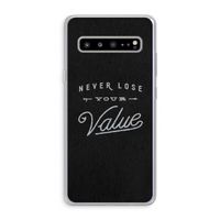 Never lose your value: Samsung Galaxy S10 5G Transparant Hoesje