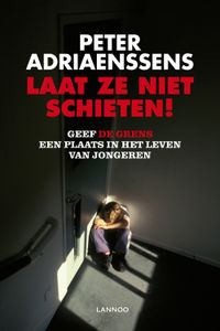 Laat ze niet schieten! - Peter Adriaenssens - ebook