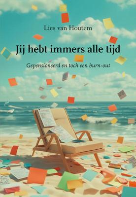 Jij hebt immers alle tijd (Paperback)