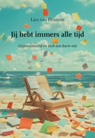 Jij hebt immers alle tijd (Paperback)