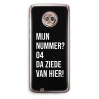 Da ziede van hier - Zwart: Motorola Moto G6 Transparant Hoesje