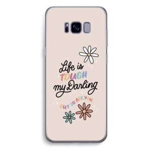 Tough Life: Samsung Galaxy S8 Plus Transparant Hoesje