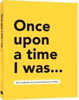 Once upon a time I was... (Paperback) Once upon a time I was... (Paperback)