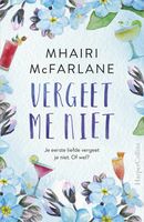 Vergeet me niet - Mhairi McFarlane - ebook