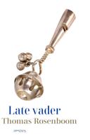 Late vader - Thomas Rosenboom - ebook