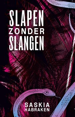 Slapen zonder slangen - Saskia Habraken - ebook