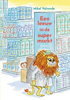 Een leeuw in de supermarkt (Hardback)