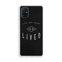 To be lived: Galaxy A51 4G Transparant Hoesje