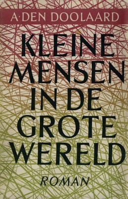 Kleine mensen in de grote wereld - A. den Doolaard - ebook