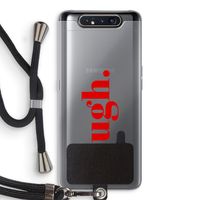 Ugh: Samsung Galaxy A80 Transparant Hoesje met koord