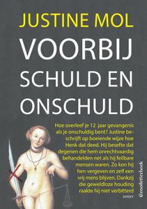 Voorbij schuld en onschuld - Justine Mol - ebook
