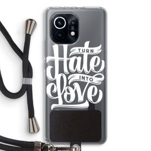 Turn hate into love: Xiaomi Mi 11 Transparant Hoesje met koord