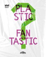 Plastic Fantastic? (Paperback)