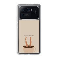 Aggressively drinks coffee: Xiaomi Mi 11 Ultra Transparant Hoesje