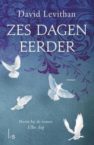 Zes dagen eerder - David Levithan - ebook