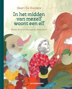 In het midden van mezelf woont een elf (Hardback)