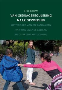 Van gedragsregulering naar opvoeding (Paperback)