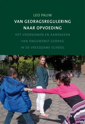 Van gedragsregulering naar opvoeding (Paperback)