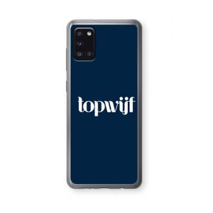 Topwijf Navy: Samsung Galaxy A31 Transparant Hoesje