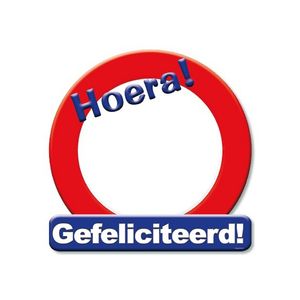 Hulde stopborden hoera gefeliciteerd