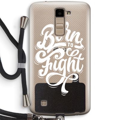 Born to Fight: LG K10 (2016) Transparant Hoesje met koord