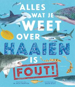 Alles wat je weet over haaien is fout! (Hardback)