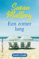 Een zomer lang - Susan Mallery - ebook
