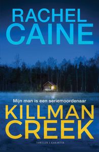 Killman Creek - Rachel Caine - ebook