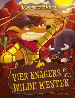 Vier knagers in het Wilde Westen (Hardback)