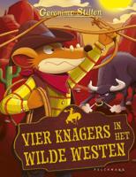 Vier knagers in het Wilde Westen (Hardback)