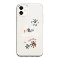 Tough Life: iPhone 11 Transparant Hoesje