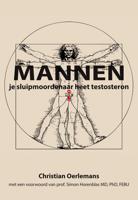 Mannen je sluipmoordenaar heet testosteron (Paperback)