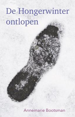 De Hongerwinter ontlopen (Paperback)